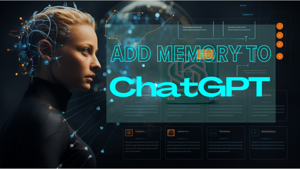 Add Memory to ChatGpt